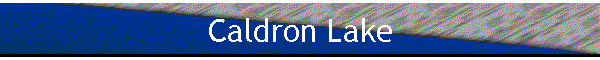 Caldron Lake