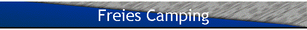 Freies Camping